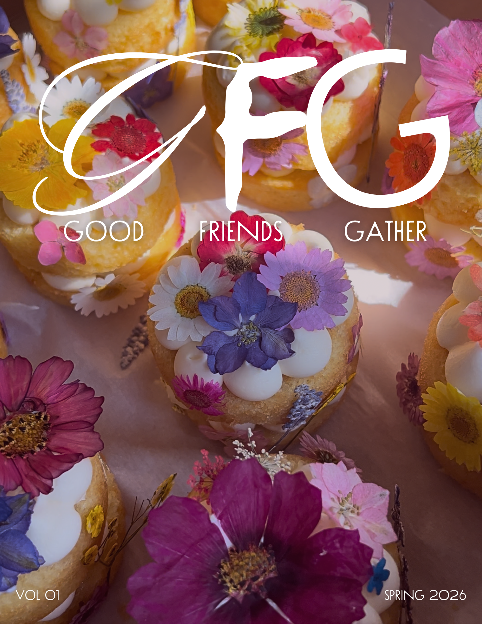 Cupcakes with floral decorations on a pink background, featuring the text 'Good Friends Gather' and 'Spring 2026'.